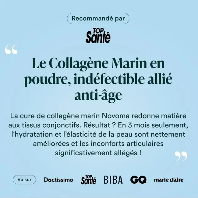 Top santé qui félicite le collagène marin novoma qui est de très bonne qualité